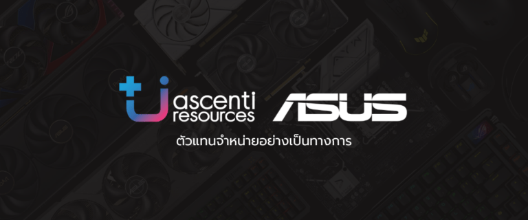 ASUS แต่งตั้ง เอสเซนตี้ รีซอร์สเซส เป็นผู้นำเข้าและจัดจำหน่าย การ์ดจอ เมนบอร์ด เกมมิ่งเกียร์ อย่างเป็นทางการในประเทศไทย