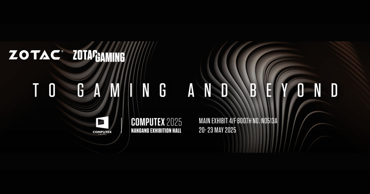 ZOTAC ยกทัพการ์ดจอ, เครื่องเกมพกพา และระบบประมวลผล AI ร่วมโชว์ในงาน COMPUTEX 2025 1 Zotac COMPUTEX 2025 Cover