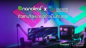 Nanoleaf ผู้นำด้านสมาร์ทไลท์ แต่งตั้ง Ascenti เป็นตัวแทนจำหน่ายอย่างเป็นทางการ