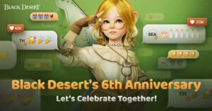 Black Desert เซิร์ฟเวอร์ไทยและเอเชียตะวันออกเฉียงใต้ ฉลองครบรอบ 6 ปี ด้วยกิจกรรมแจกของรางวัลมากมาย