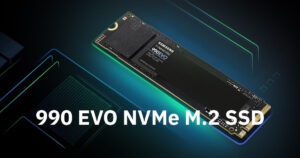 ascenti เปิดตัว Samsung 990 EVO NVMe M.2 SSD รุ่นใหม่ล่าสุด ตอบโจทย์ทุกความต้องการ Game. Work. Create.
