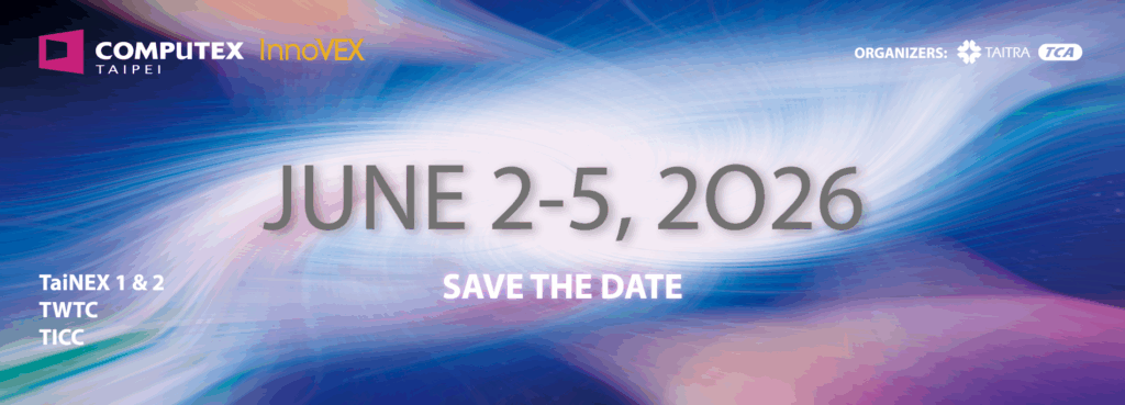 COMPUTEX 2025 ปิดฉากอย่างยิ่งใหญ่ – การใช้ AI เติบโตอย่างรวดเร็ว พร้อมตอกย้ำบทบาทเชิงกลยุทธ์ของไต้หวันในเวทีโลก 3 computex 2026 X